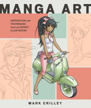 Könyv Manga Art Mark Crilley