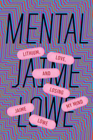 Kniha Mental Jaime Lowe