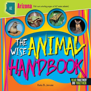 Knjiga The Wise Animal Handbook Arizona Kate B. Jerome