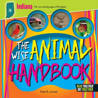 Carte The Wise Animal Handbook Indiana Kate B. Jerome