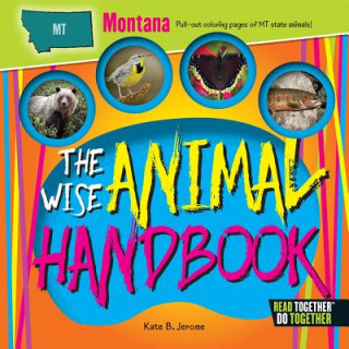 Книга The Wise Animal Handbook Montana Kate B. Jerome