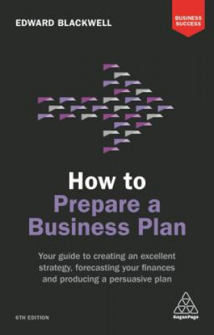 Kniha How to Prepare a Business Plan Edward Blackwell