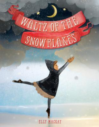 Kniha Waltz of the Snowflakes Elly MacKay