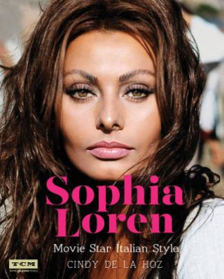 Книга Sophia Loren (Turner Classic Movies) Cindy De La Hoz