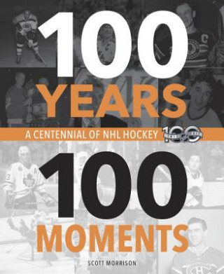 Kniha 100 Years, 100 Moments Scott Morrison