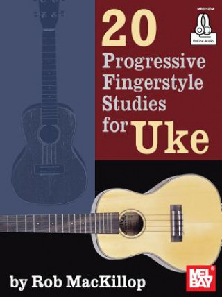 Könyv 20 PROG FINGERSTYLE STDS UKE BK AUD Rob MacKillop