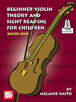 Kniha BEGINNER VIOLIN THEORY & SIGHT Melanie Smith-Doderai