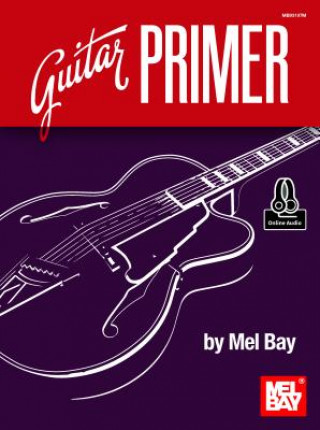 Livre Guitar Primer Book with Online Audio Mel Bay