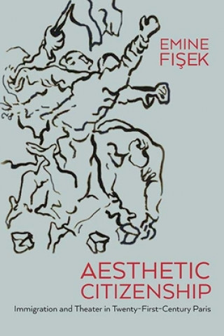 Knjiga Aesthetic Citizenship Emine Fisek