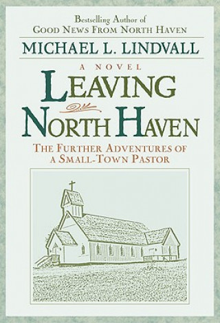 Book LEAVING NORTH HAVEN Michael L. Lindvall