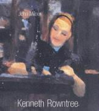 Knjiga KENNETH ROWNTREE John Milner