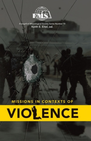 Kniha Missions in Context of Violence Eitel Keith