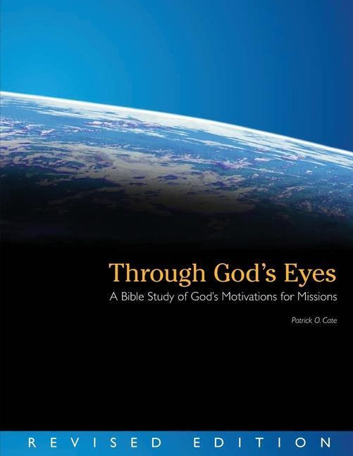 Carte Through Gods Eyes Patrick O. Cate