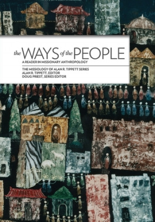 Kniha Ways of the People* Tippett Alan