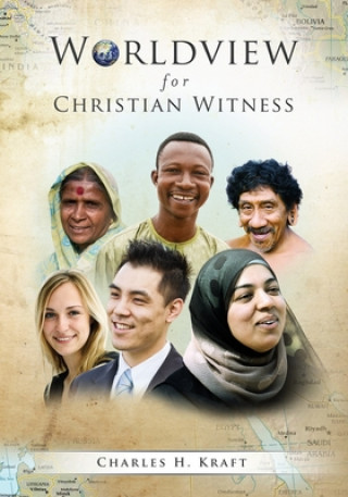 Buch Worldview for Christian Witness Charles H. Kraft