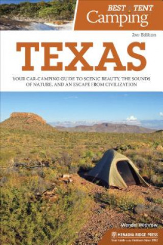 Libro Best Tent Camping: Texas Wendal Withrow