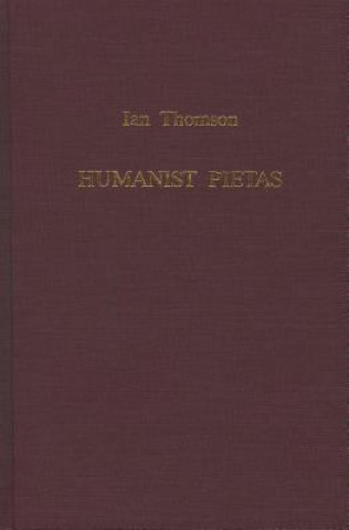 Kniha Humanist Pietas: Ian Thomson