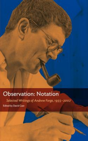 Buch Observation: Notation Andrew Forge