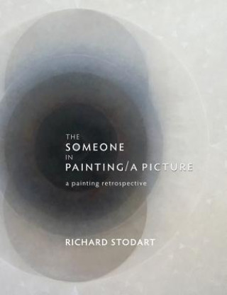 Knjiga Someone In Painting / A Picture Richard Stodart