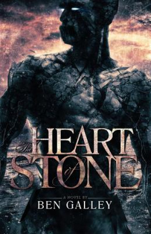 Book Heart of Stone Ben Galley