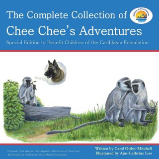 Könyv Complete Collection of Chee Chee's Adventures Carol Ottley-Mitchell