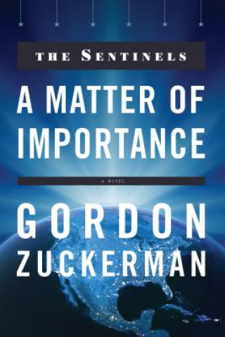 Kniha MATTER OF IMPORTANCE Gordon Zuckerman