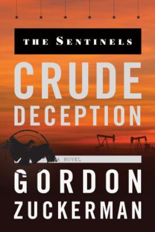 Carte Crude Deception Gordon Zuckerman