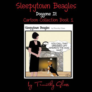 Carte Sleepytown Beagles, Doggone It Timothy Glass