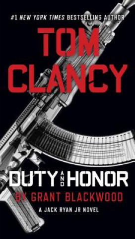Kniha Tom Clancy Duty and Honor Grant Blackwood