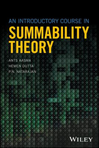 Kniha Introductory Course in Summability Theory Ants Aasma