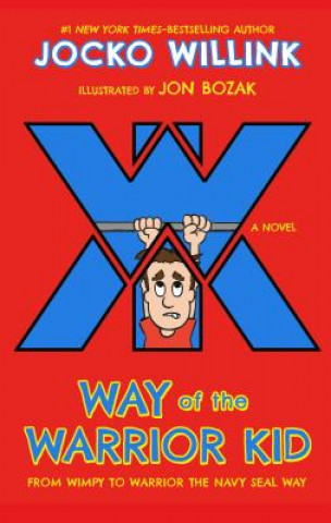 Knjiga Way of the Warrior Kid Jocko Willink