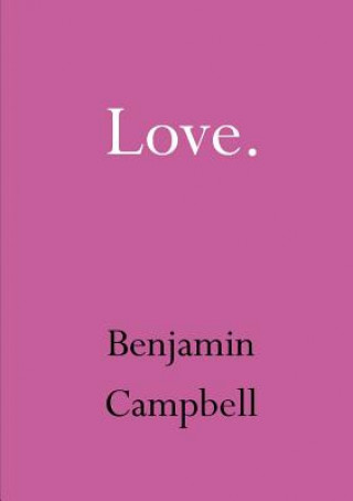 Βιβλίο Love Benjamin Campbell