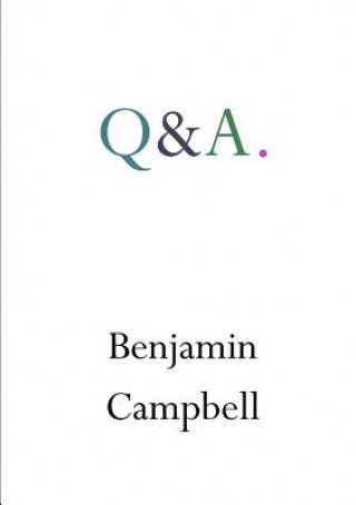 Boek Q&A Benjamin Campbell