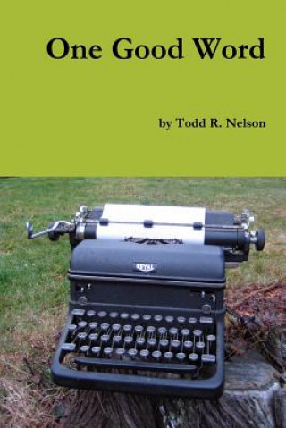 Könyv One Good Word Todd R. Nelson