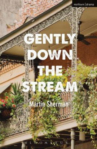 Book Gently Down The Stream Martin Sherman