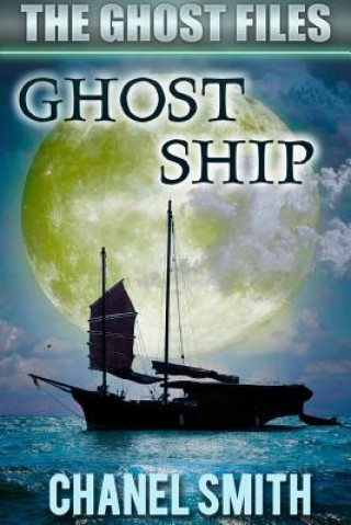 Kniha Ghost Ship Chanel Smith
