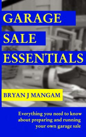 Carte Garage Sale Essentials Bryan J. Mangam