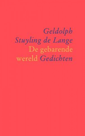 Kniha De gebarende wereld Geldolph Stuyling De Lange