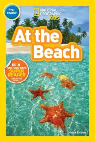 Könyv National Geographic Kids Readers: At the Beach Shira Evans