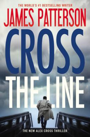 Könyv Cross the Line James Patterson