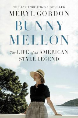 Könyv Bunny Mellon Meryl Gordon
