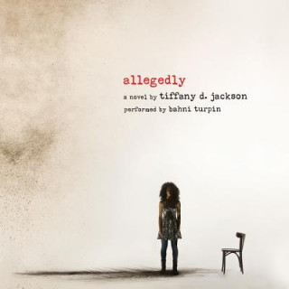 Audio Allegedly Tiffany D. Jackson
