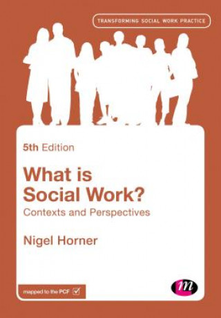 Книга What is Social Work? Nigel Horner