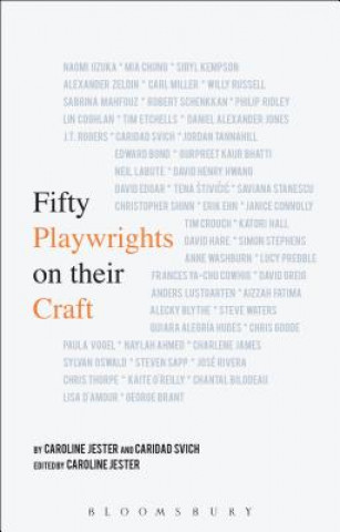 Könyv Fifty Playwrights on their Craft Caroline Jester
