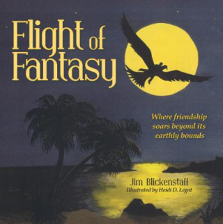 Carte FLIGHT OF FANTASY Jim Blickenstaff