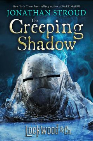 Книга Lockwood & Co.: The Creeping Shadow Jonathan Stroud