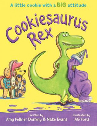 Kniha Cookiesaurus Rex Amy Fellner Dominy