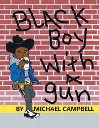 Kniha Black Boy with a Gun Michael Campbell