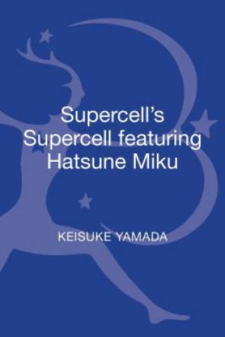 Książka Supercell's Supercell Featuring Hatsune Miku Keisuke Yamada