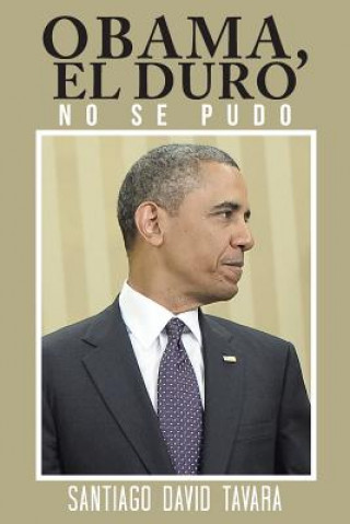 Книга Obama, El duro Santiago David Tavara